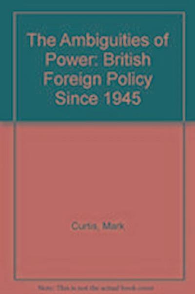 Ambiguities of Power