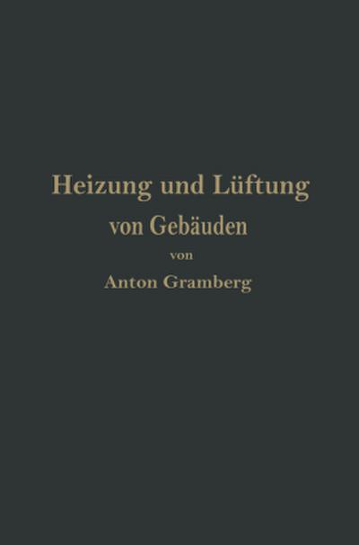 Heizung und Lüftung von Gebäuden