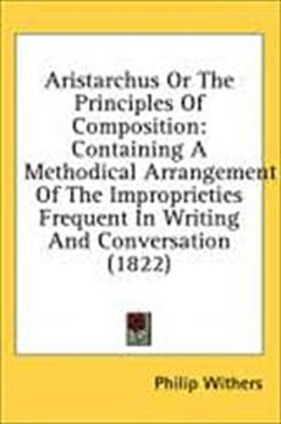 Aristarchus Or The Principles Of Composition
