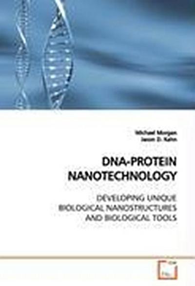 DNA-PROTEIN NANOTECHNOLOGY