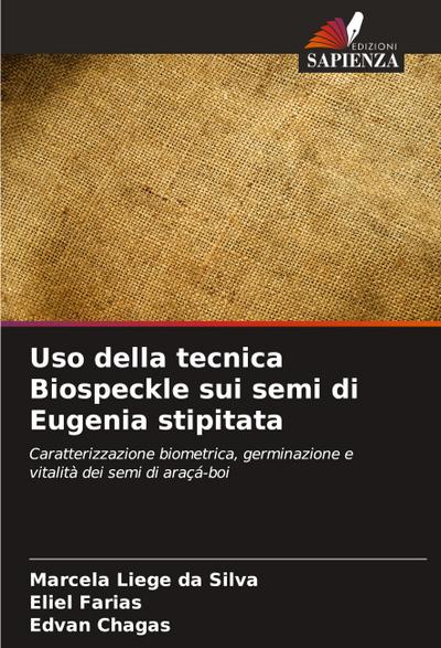 Uso della tecnica Biospeckle sui semi di Eugenia stipitata