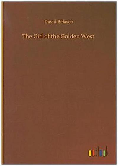 The Girl of the Golden West