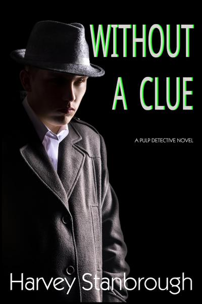 Without A Clue (Mystery)