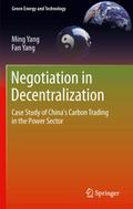 Negotiation in Decentralization: