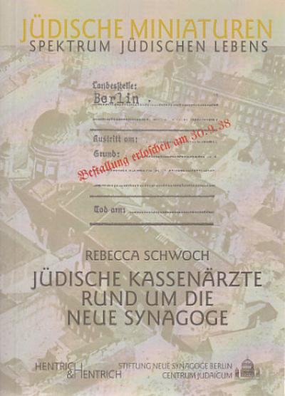 Jüdische Kassenärzte rund um die Neue Synagoge