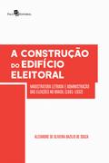 A Construção do Edifício Eleitoral