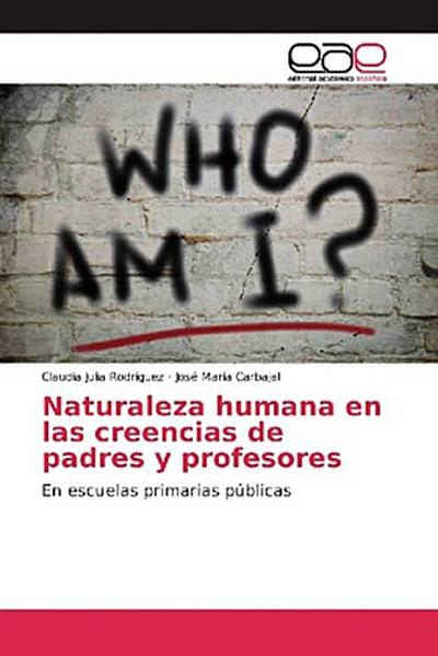Naturaleza humana en las creencias de padres y profesores