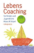 Lebenscoaching für Kinder und Jugendliche