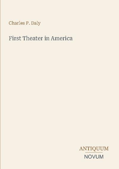 First Theater in America