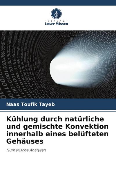 Kühlung durch natürliche und gemischte Konvektion innerhalb eines belüfteten Gehäuses
