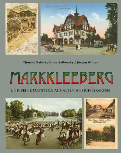 Markkleeberg und seine Ortsteile auf alten Ansichtskarten
