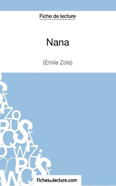 Nana d’Émile Zola (Fiche de lecture)