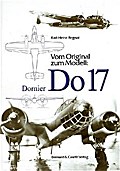 Vom Original zum Modell: Dornier DO 17
