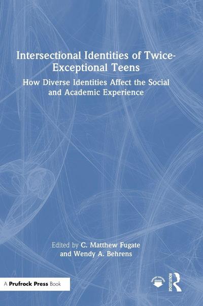 Intersectional Identities of Twice-Exceptional Teens