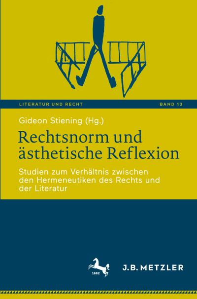 Rechtsnorm und ästhetische Reflexion