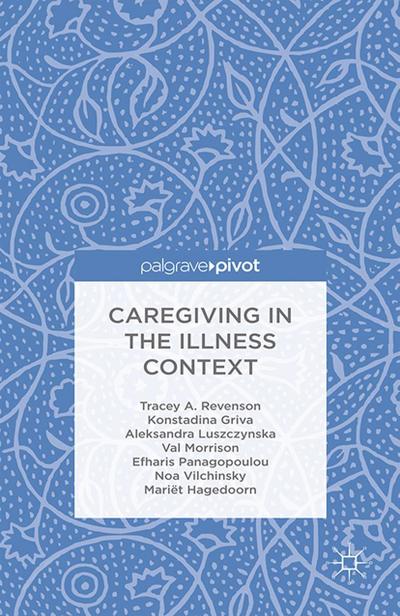 Caregiving in the Illness Context