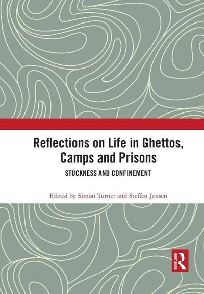 Reflections on Life in Ghettos, Camps and Prisons