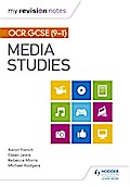 My Revision Notes: OCR GCSE (9-1) Media Studies