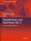 Fluid Mechanics and Fluid Power (Vol. 1)