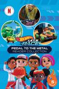 Hot Wheels Let’s Race: Pedal to the Metal Reader Collection