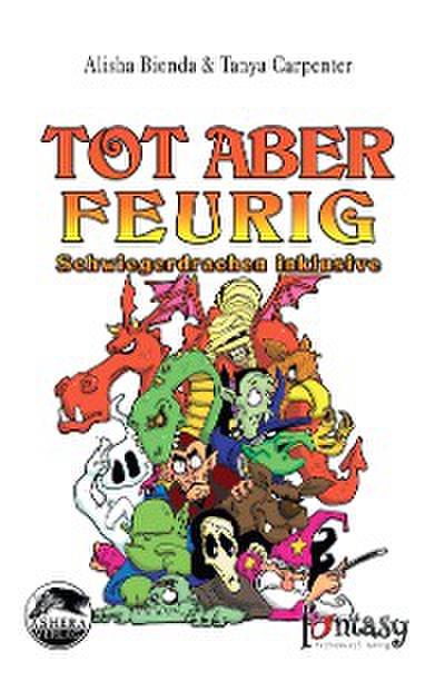 Tot aber feurig