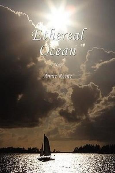 Ethereal Ocean - Annie Keene