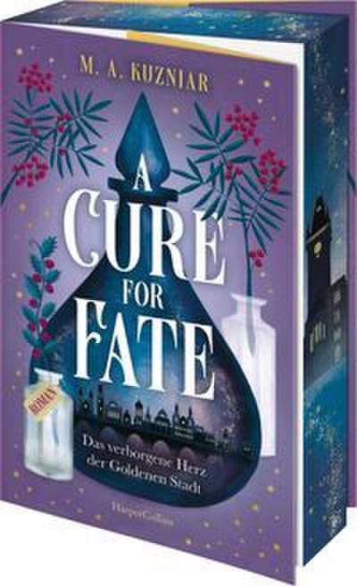 A Cure for Fate: Das verborgene Herz der goldenen Stadt