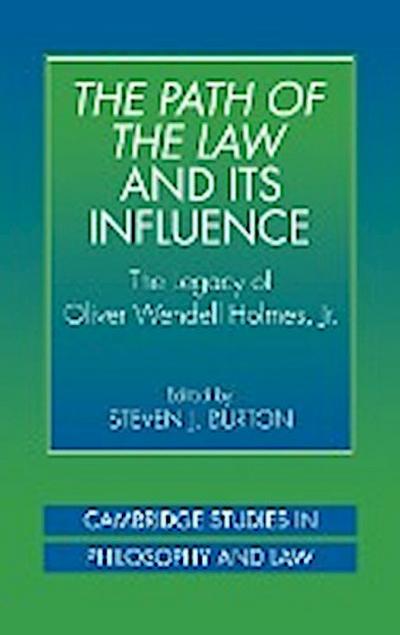 The Path of the Law and Its Influence