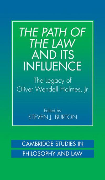 The Path of the Law and Its Influence