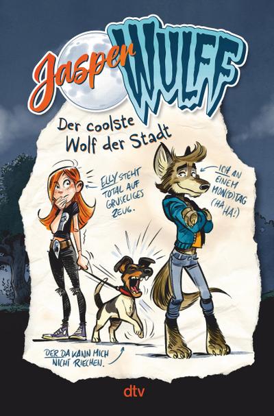 Jasper Wulff - Der coolste Wolf der Stadt