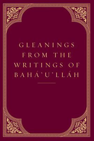 Gleanings from the Writings of Baha’u’llah