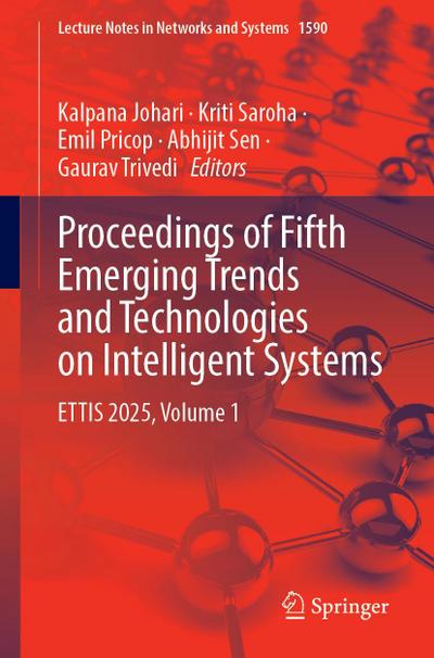 Proceedings of Fifth Emerging Trends and Technologies on Intelligent Systems