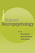 Handbook of School Neuropsychology