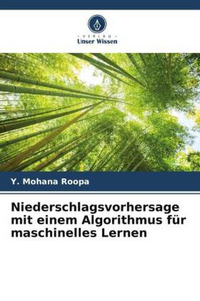 Niederschlagsvorhersage mit einem Algorithmus für maschinelles Lernen