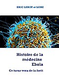 Histoire de la médecine Ebola
