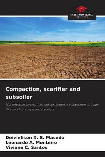 Compaction, scarifier and subsoiler