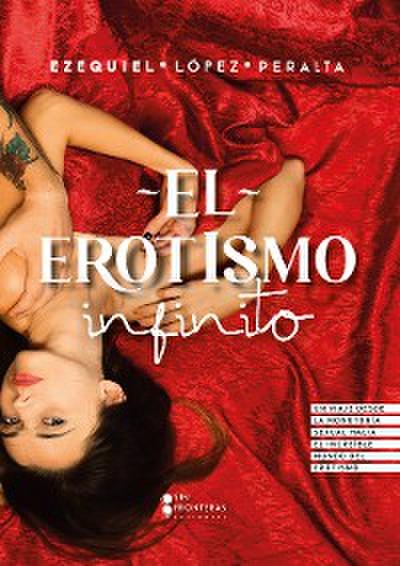 El erotismo infinito