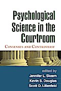 Psychological Science in the Courtroom