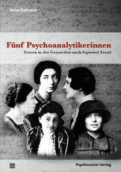 Fünf Psychoanalytikerinnen