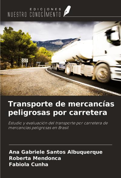 Transporte de mercancías peligrosas por carretera