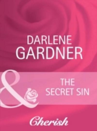 Secret Sin (Mills & Boon Cherish) (Return to Indigo Springs, Book 3)