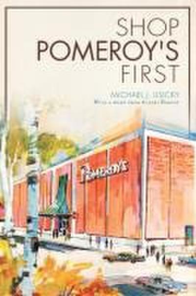 Shop Pomeroy’s First