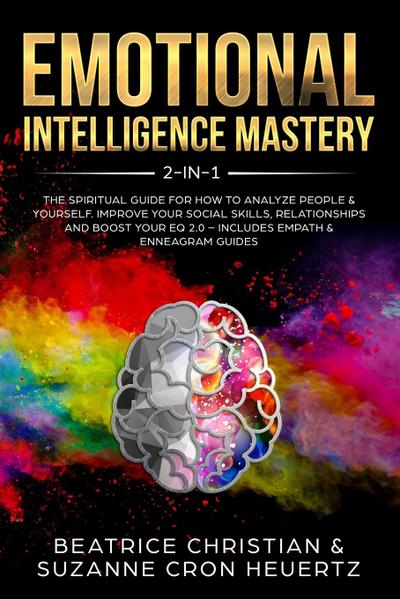 Emotional Intelligence Mastery 2-in-1