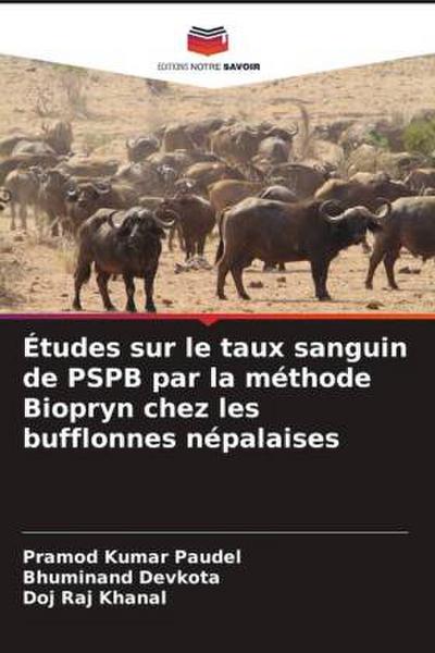 Études sur le taux sanguin de PSPB par la méthode Biopryn chez les bufflonnes népalaises