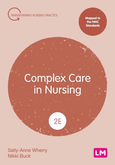 Complex Care in Nursing (Second edition)