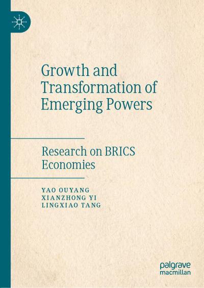 Growth and Transformation of Emerging Powers