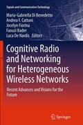 Cognitive Radio and Networking for Heterogeneous W