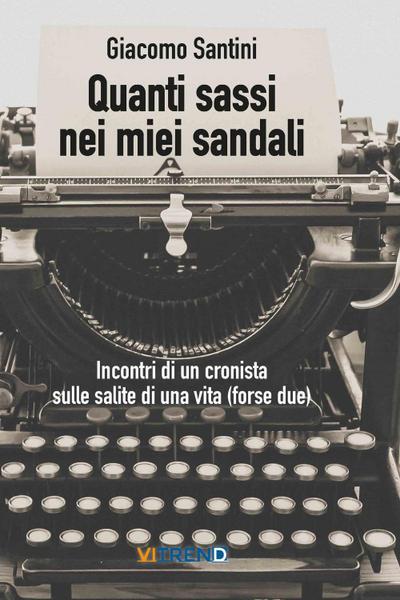 Santini, G: Quanti sassi nei miei sandali