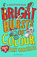Bright Bursts of Colour