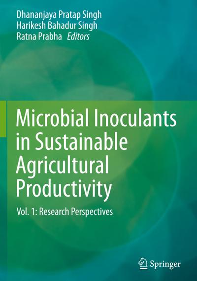 Microbial Inoculants in Sustainable Agricultural Productivity